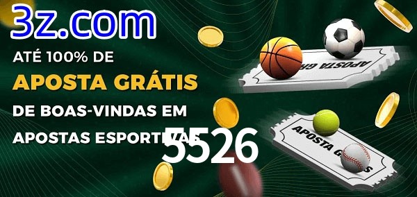 5526 Ate 100% de Aposta Gratis